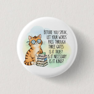 Before You Speak Be Kind Motivational Cat Quote 3 Cm Round Badge