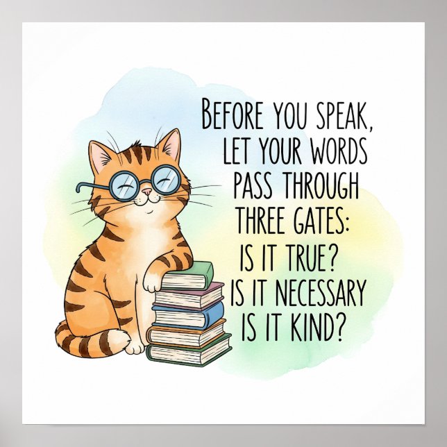 Before You Speak Be Kind | Motivational Cat Quote Poster (Front)