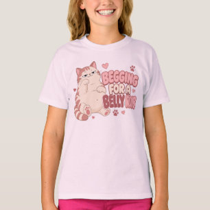 Begging For A Belly Rub Funny Cat Cute Cat T-Shirt