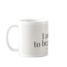 Begin Again Affirmation Mug