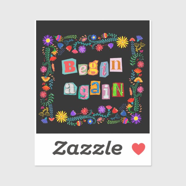 Begin Again Encouragement Start Over 2nd Chance (Sheet)