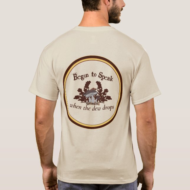 Begin to Speak when the dew drops Mens tee shirt (Back)