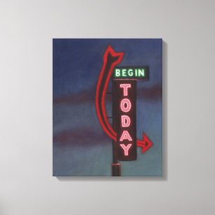 Begin Today 2009 Canvas Print