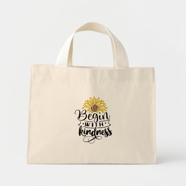 Begin With Kindness Tote Bag (Front)
