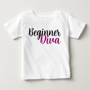 Beginner Diva Quote Cute Sassy Baby T-Shirt