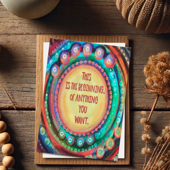 Beginning of Anything You Want Colourful Modern Card (Creator Uploaded)