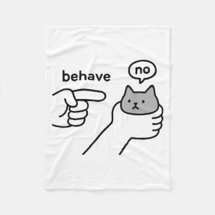 Behave No Funny Cat Meme Cartoon Design Fleece Blanket
