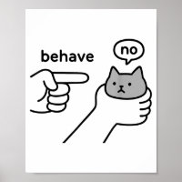 Behave No Funny Cat Meme Cartoon Design 