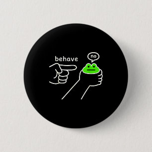 Behave No Funny Frog Meme Humor 6 Cm Round Badge