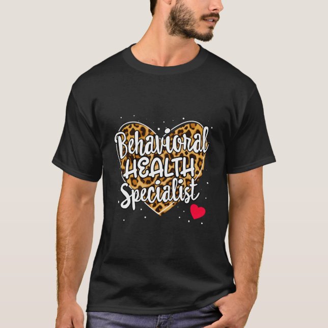 Behavioral Health Specialist Appreciation Sped Bh  T-Shirt (Front)