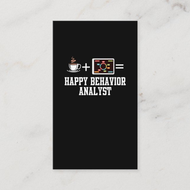 Behaviour analyst shirt for BCBA BCaBA RBT student Business Card (Front)