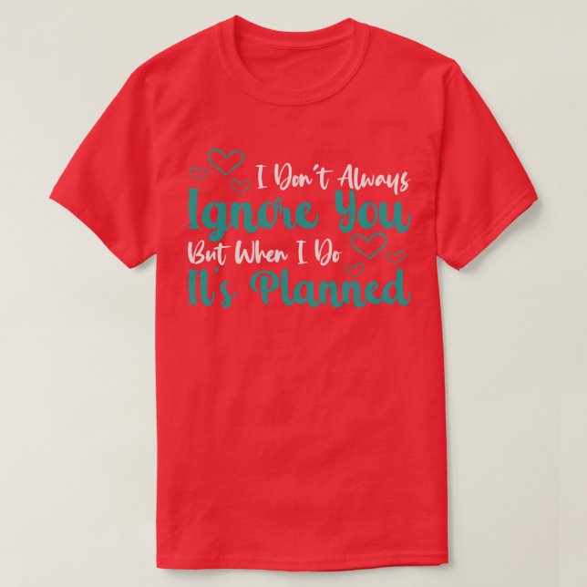 Behaviour Analysts Clients Behaviour Therapist T-Shirt (Design Front)