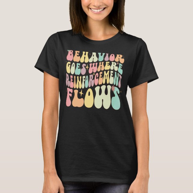 Behaviour Goes Where Reinforcement Flows ABA Men W T-Shirt (Front)