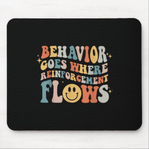 Behaviour Goes Where Reinforcement Flows Autism Aw Mouse Mat