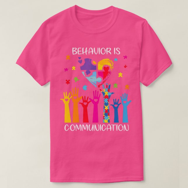 Behaviour is Communication Autism Awareness T-Shirt (Design Front)