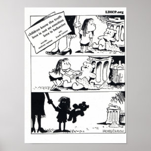 Behaviour Is the Truth 12 x 16 Poster