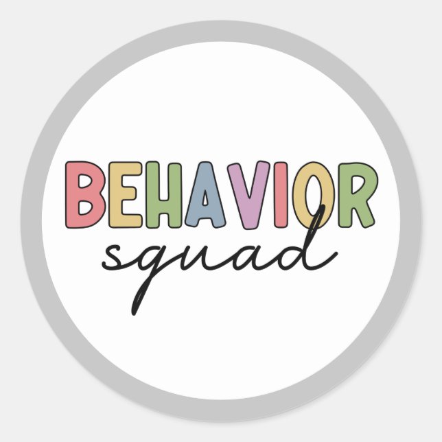 Behaviour Squad | Behaviour Therapist ABA Therapis Classic Round Sticker (Front)