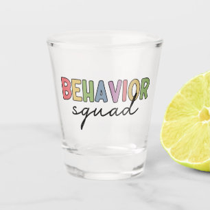Behaviour Squad Behaviour Therapist ABA Therapis Shot Glass