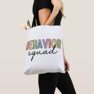 Behaviour Squad   Behaviour Therapist ABA Therapis Tote Bag