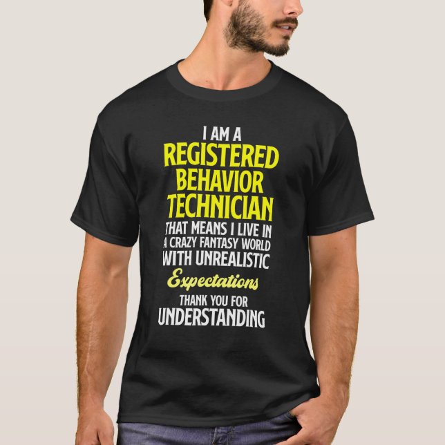 Behaviour Technician Behavioural Tech RBT 11 T-Shirt (Front)