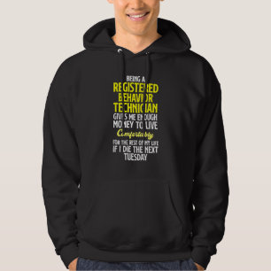 Behaviour Technician Behavioural Tech RBT 16 Hoodie