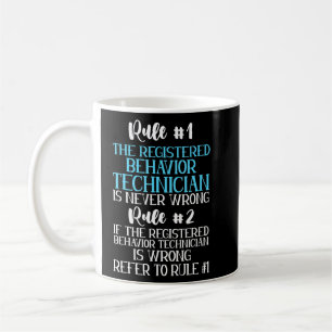 Behaviour Technician Behavioural Tech RBT 5  Coffee Mug