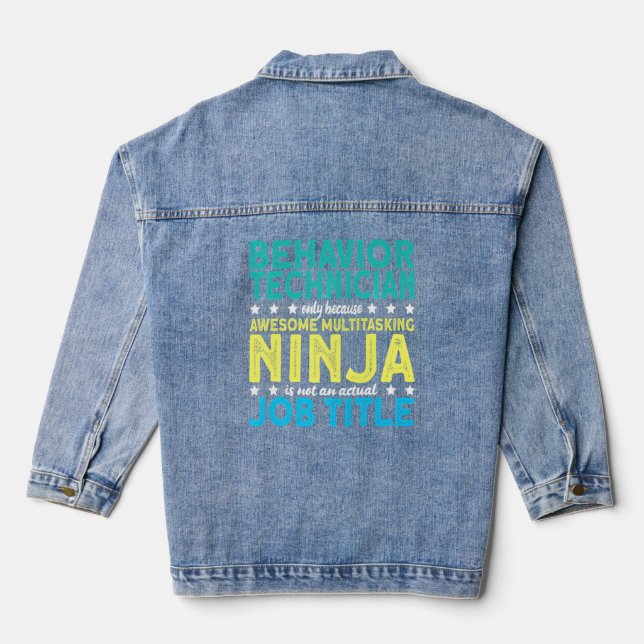 Behaviour Technician Ninja Aba Therapist  Denim Jacket (Back)