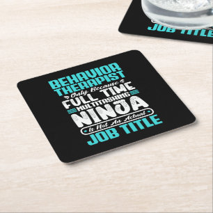 Behaviour Therapist Job Title Profession Career Square Paper Coaster