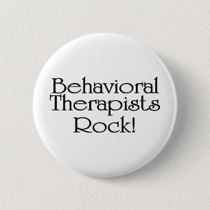 Behavioural Therapists Rock 6 Cm Round Badge