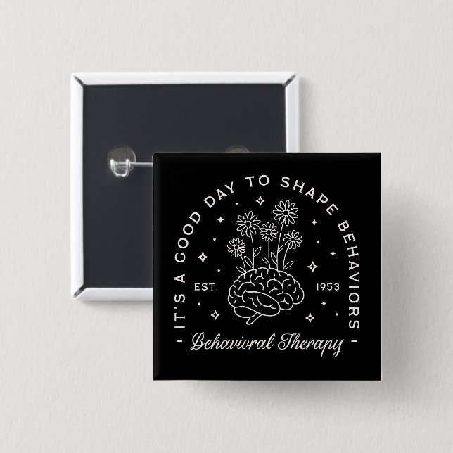 Behavioural therapy therapist quotes black 15 cm square badge (Front & Back)