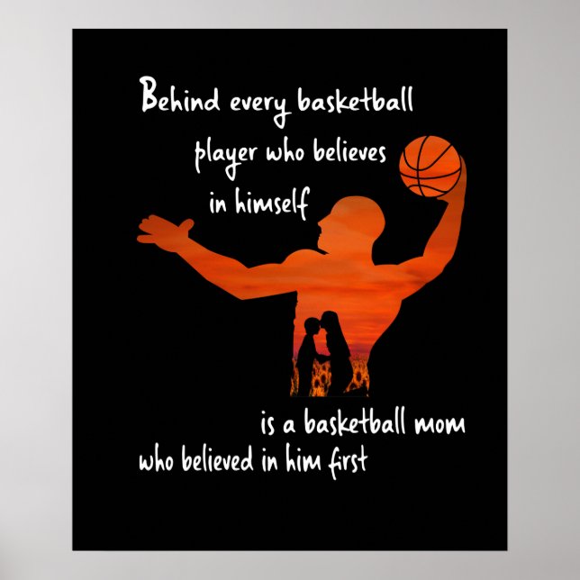 Behind Every Basketball Player Mum Who Believed Poster (Front)