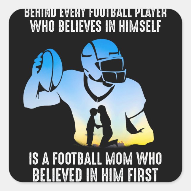Behind Every Football Player Football Mum Square Sticker (Front)