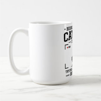 Behind every good catcher is a mum trying to take coffee mug