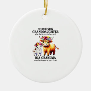 Behind Every Granddaughter Who Believes In Herself Ceramic Tree Decoration