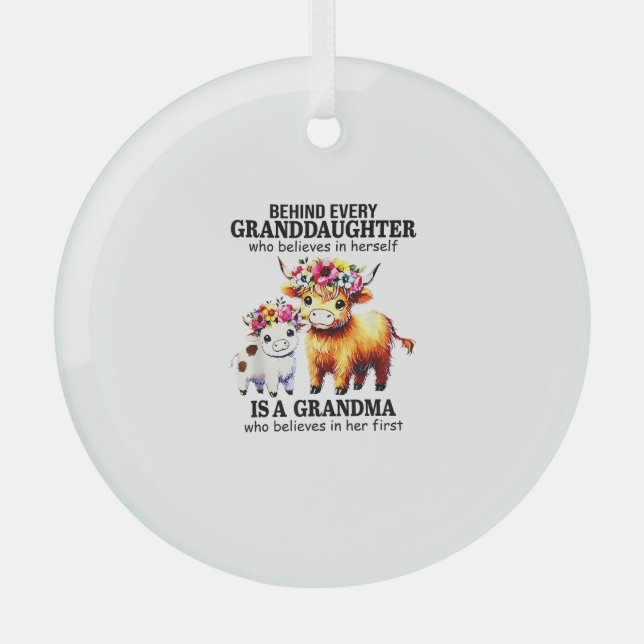 Behind Every Granddaughter Who Believes In Herself Glass Tree Decoration (Front)