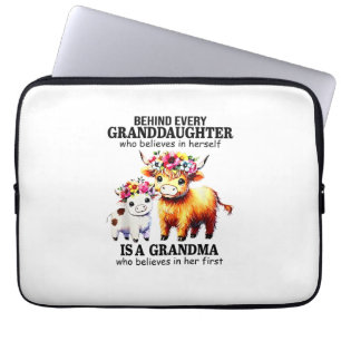 Behind Every Granddaughter Who Believes In Herself Laptop Sleeve
