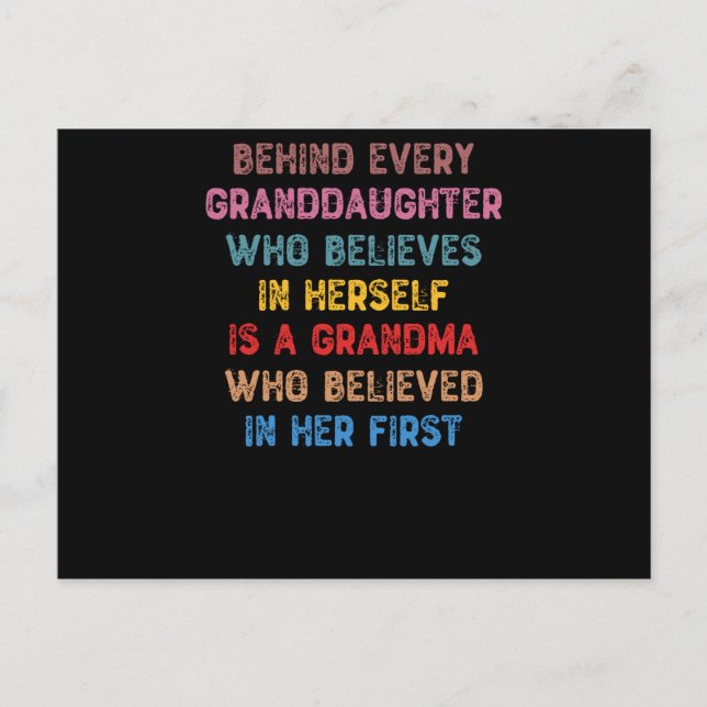 Behind Every Granddaughter Who Believes In Herself Postcard (Front)