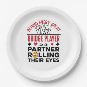 Behind Every Great Bridge Player Funny Saying Paper Plate