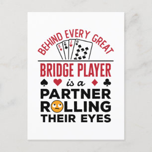 Behind Every Great Bridge Player Funny Saying Postcard