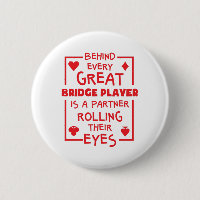 Behind Every Great Bridge Player Rolling Eyes