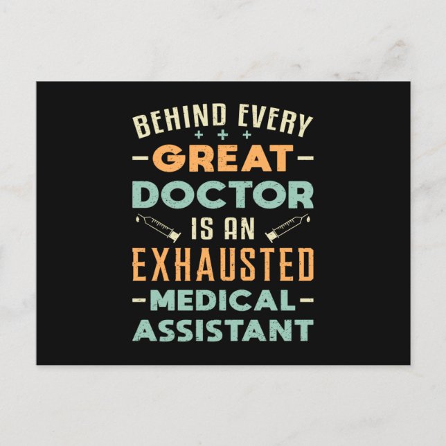 Behind Every Great Doctor Medical Assistant Funny Postcard (Front)