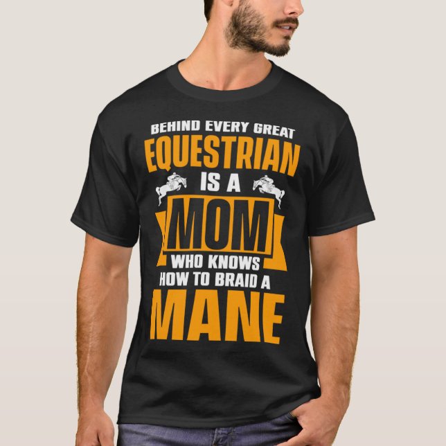 Behind Every Great Equestrian Mum Knows How To Bra T-Shirt (Front)