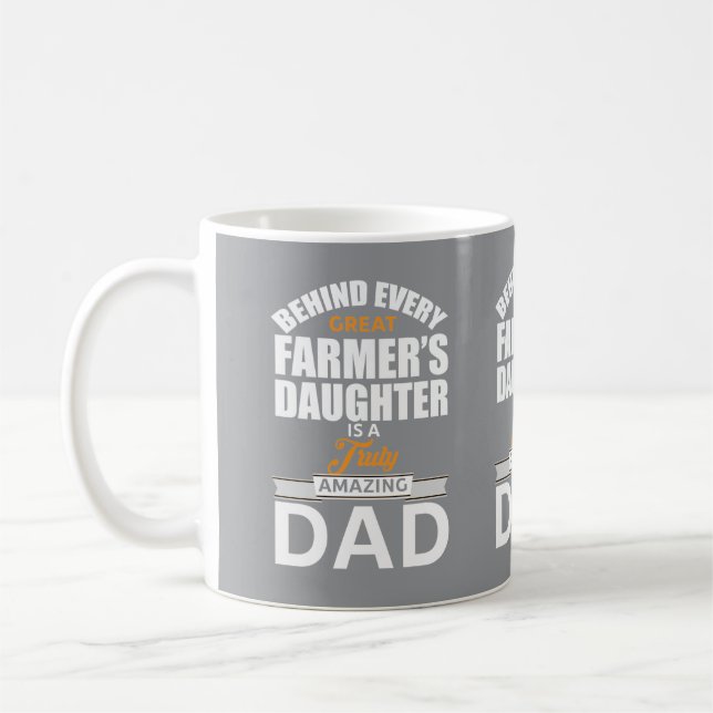 Behind Every Great Farmers Daughter Amazing Dad Co Coffee Mug (Left)