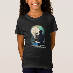 Behind Every Great Mind Is A Teacher Who Inspired  T-Shirt