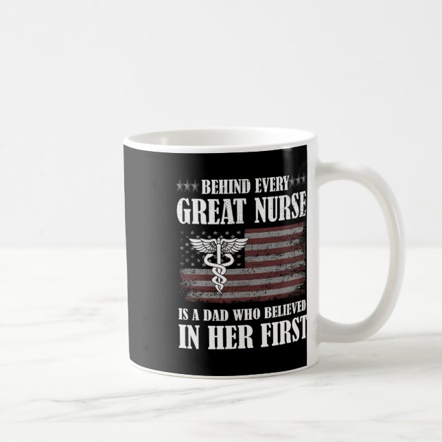 Behind Every Great Nurse Is A Dad Father Nursing N Coffee Mug (Right)