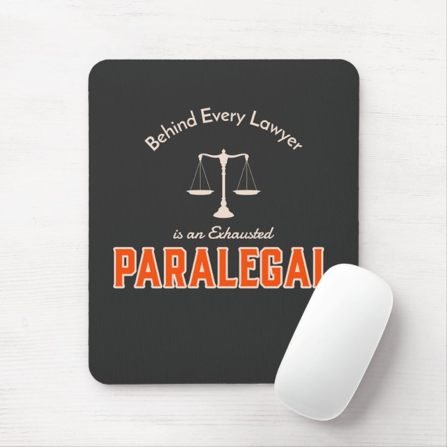 Behind Every Lawyer is an Exhausted Paralegal Mouse Mat (With Mouse)