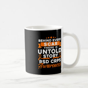 Behind Every Scar RSD CRPS Awareness 1 Coffee Mug