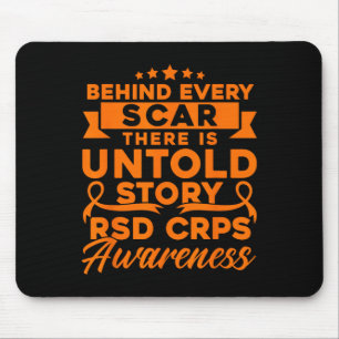 Behind Every Scar RSD CRPS Awareness Mouse Mat