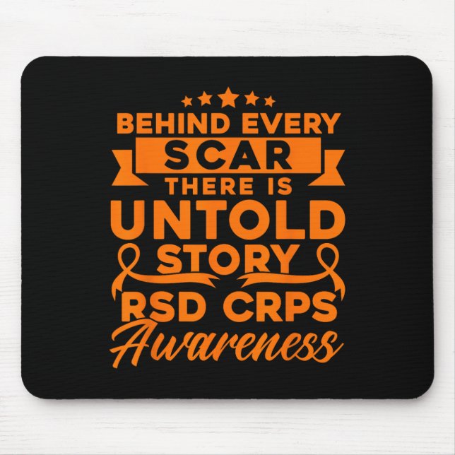 Behind Every Scar RSD CRPS Awareness  Mouse Mat (Front)