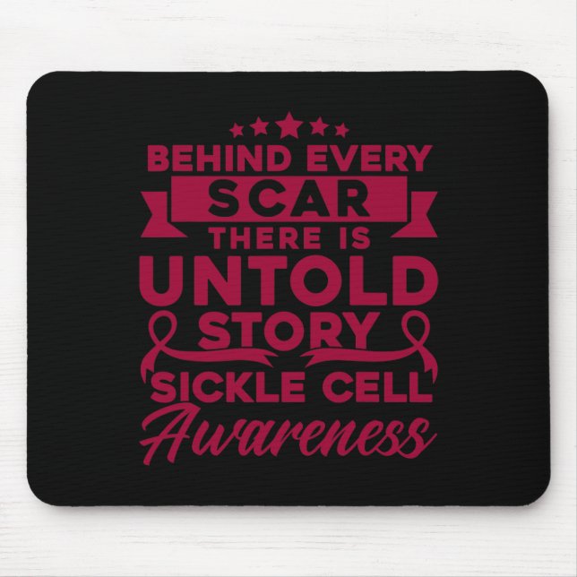 Behind Every Scar Sickle Cell Awareness  Mouse Mat (Front)